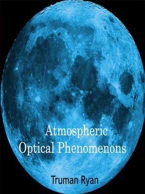 cover image of Atmospheric Optical Phenomenons